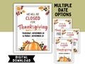 Closed For Thanksgiving Sign Printable | DIGITAL INSTANT DOWNLOAD | Thanksgiving Holiday Closure Sign - Multiple Date Options Included