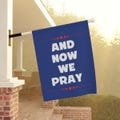 Make America Pray Again Flag Christian Garden Flag Christian Political Flag Christian Flag Religious Flag Jesus 2024 Now We Pray banner