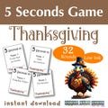 Thanksgiving 5 Second Game, Thanksgiving party game, Friendsgiving game, Five Seconds, Holiday party game, family game night
